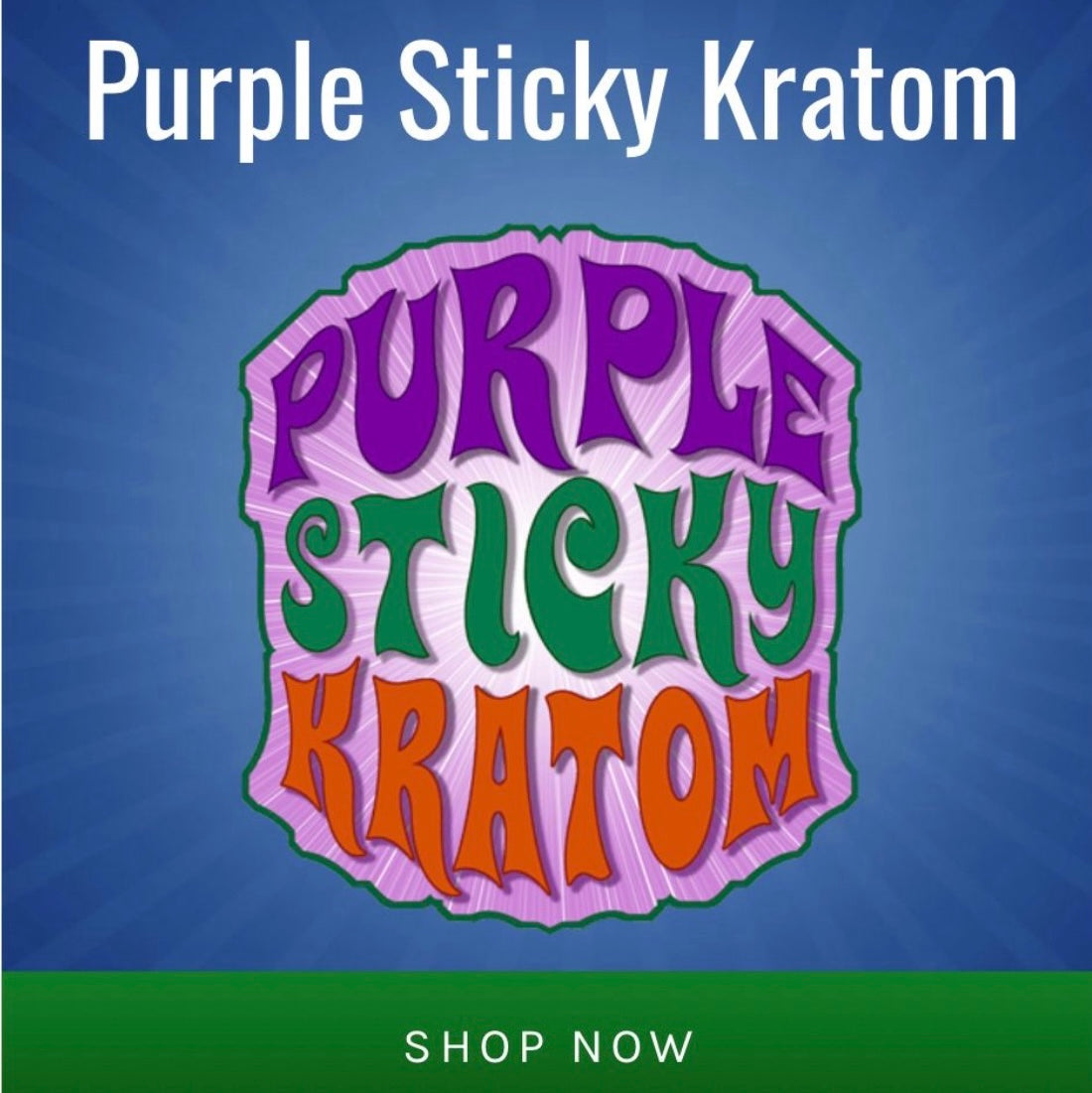 Purple Sticky Premium Kratom Capsules,Powders & Extracts